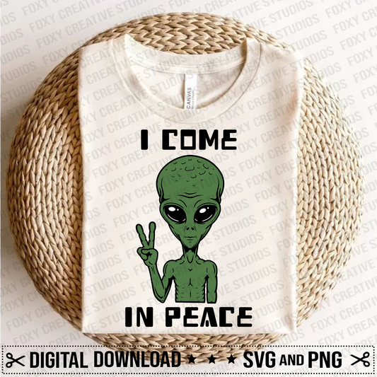 I Come in Peace svg, Spaceship svg, Peace sign svg, Aliens svg, Outer Space svg, Ufo ships svg, uap svg, area 51 svg, alien abduction svg, funny alien svg